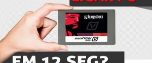 Ligar o PC, Boot em 12 segundos com ssd kingston