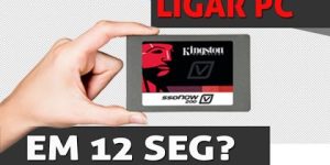 Ligar o PC, Boot em 12 segundos com ssd kingston