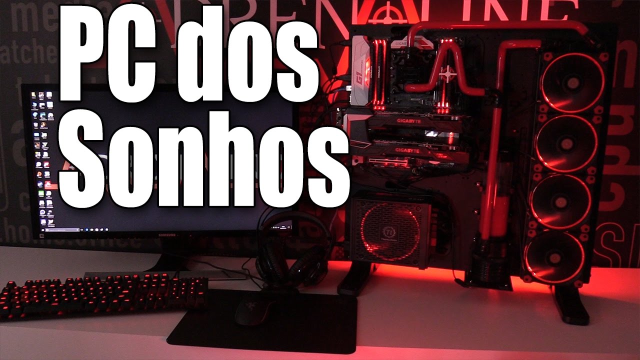 Pc dos sonhos 2016