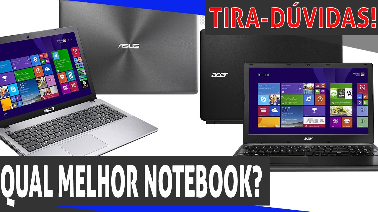 Qual melhor notebook?