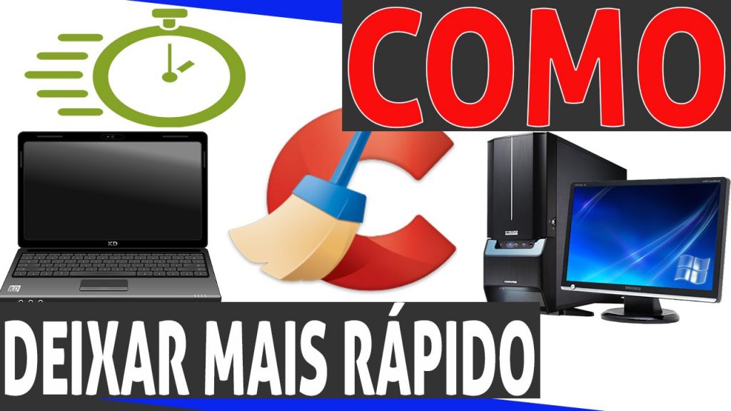 como deixar seu computador ou notebook mais rápido