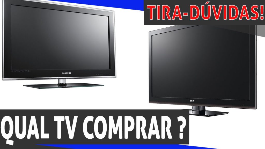 qual tv comprar?