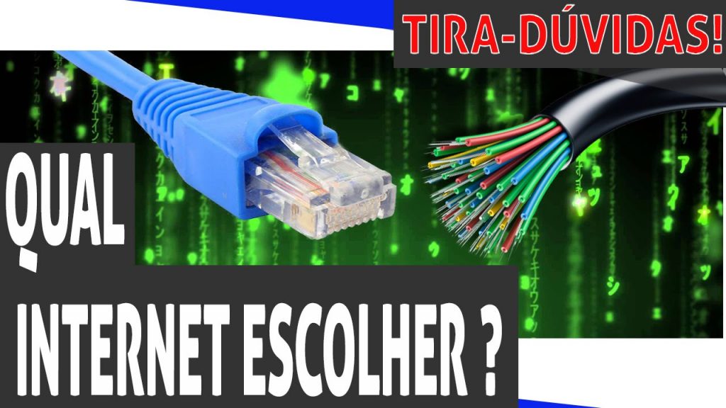 qual internet escolher?