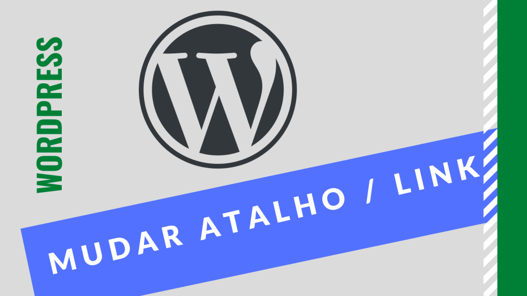 wordpress mudar atalho/ link