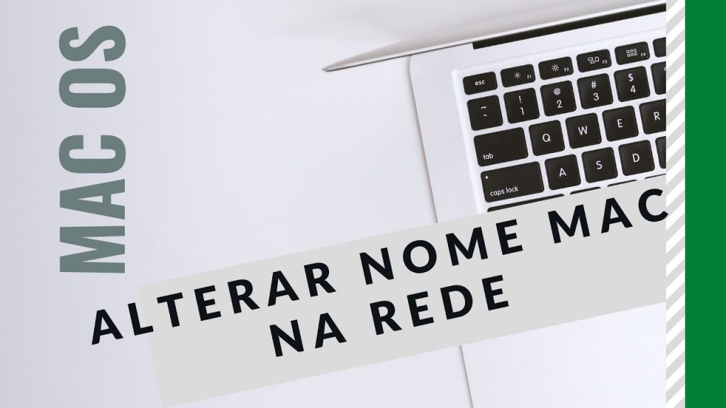 mudar o nome do mac na rede