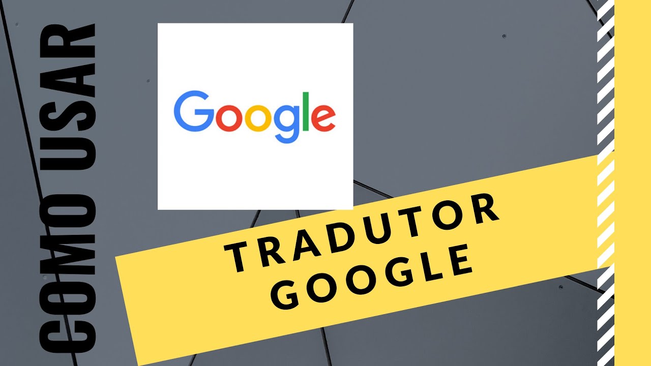 como usar tradutor google