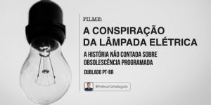 Feitos para não durar: Doc sobre a obsolescência programada